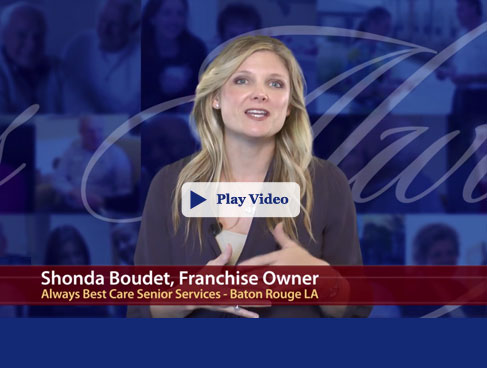 <br />Always Best Care business owner Shonda Boudet of Baton Rouge LA explains how following the franchise model has helped her build her business